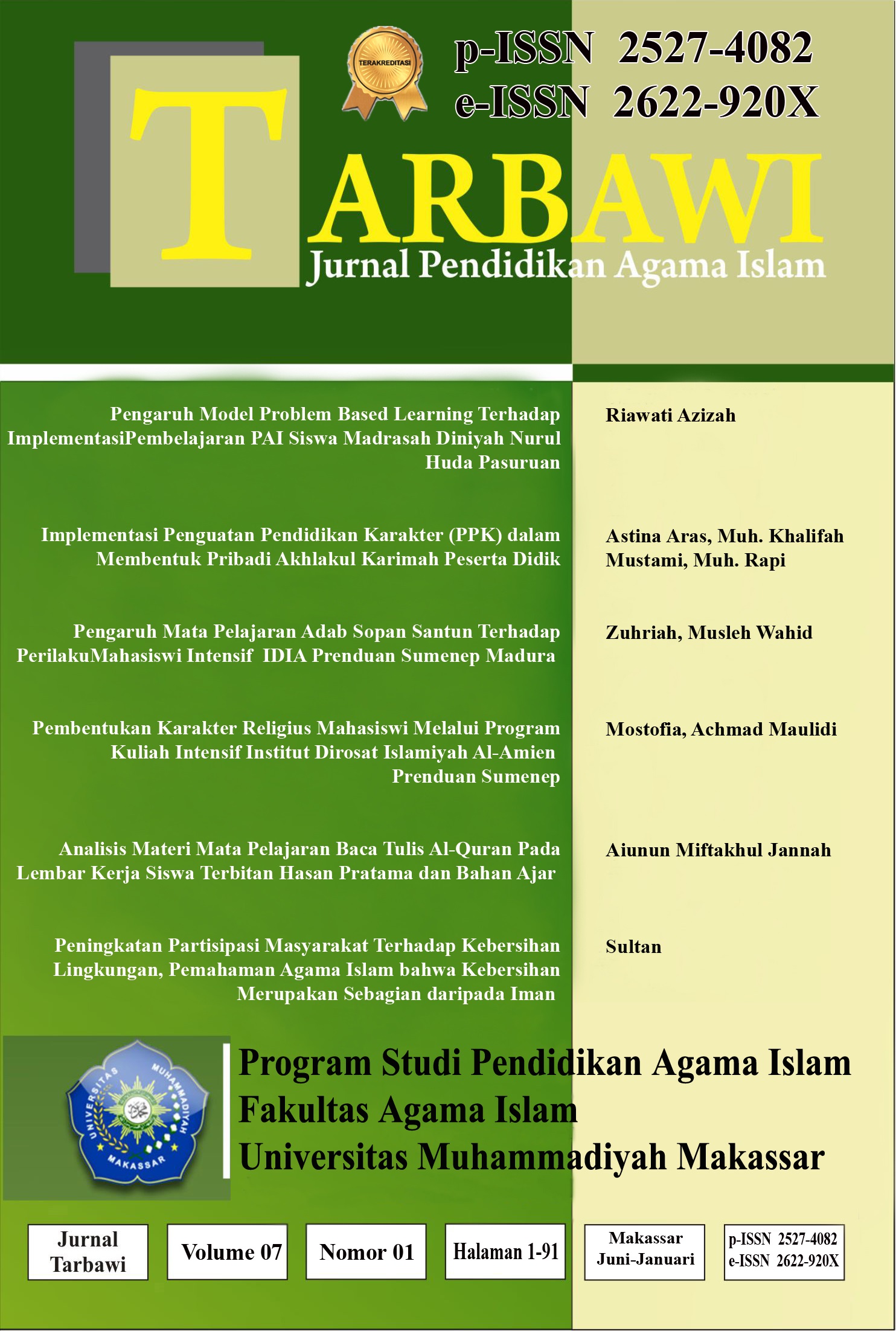 					View Vol. 7 No. 02 (2022): TARBAWI: JURNAL PENDIDIKAN AGAMA ISLAM
				